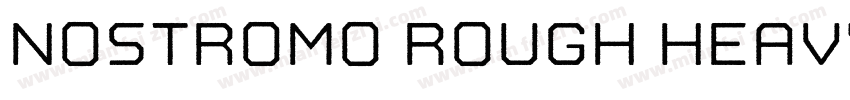 Nostromo Rough Heavy字体转换